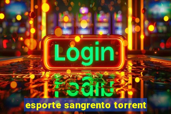 esporte sangrento torrent